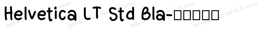 Helvetica LT Std Bla字体转换